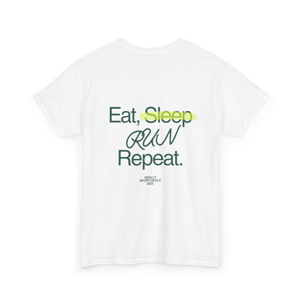 Eat, Sleep, Run, Repeat.